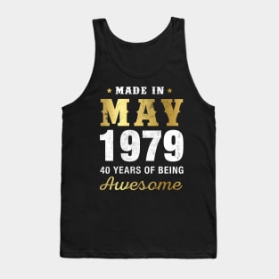 Made in May 1979 40 Years Of Being Awesome Tank Top